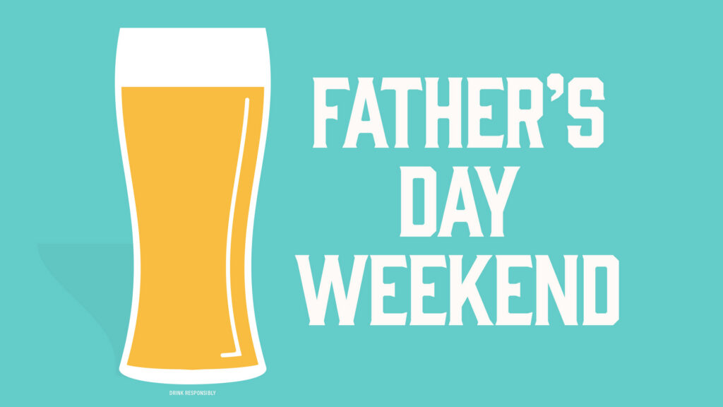 FATHERS DAY WEEKEND